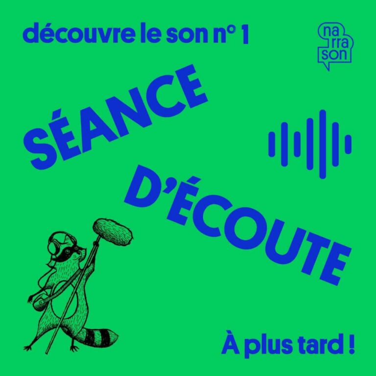 Cover de la séance d'écoute n° 1 : fond vert, illustration gravée d'un raton laveur au micro, typo bleue en diagonale